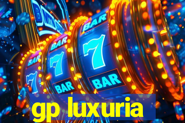 gp luxuria